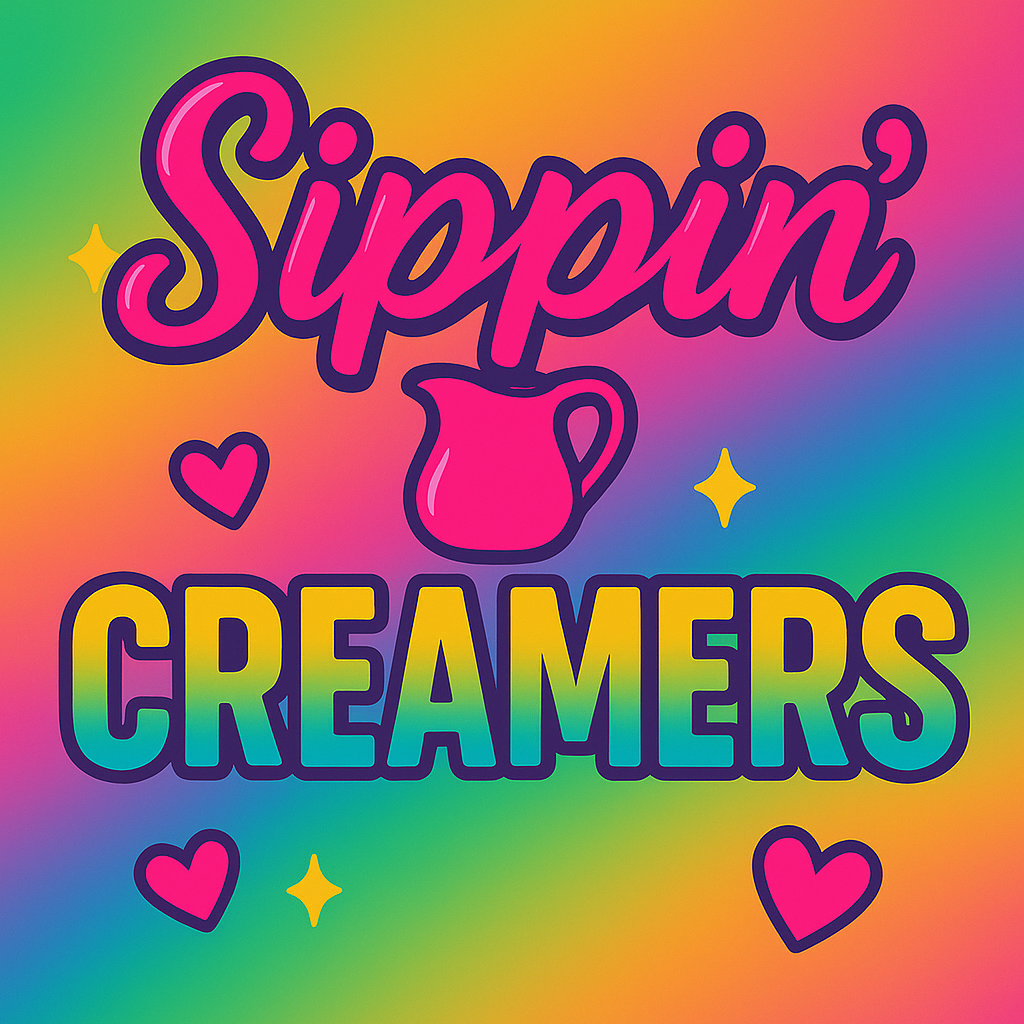 Sippin Creamers