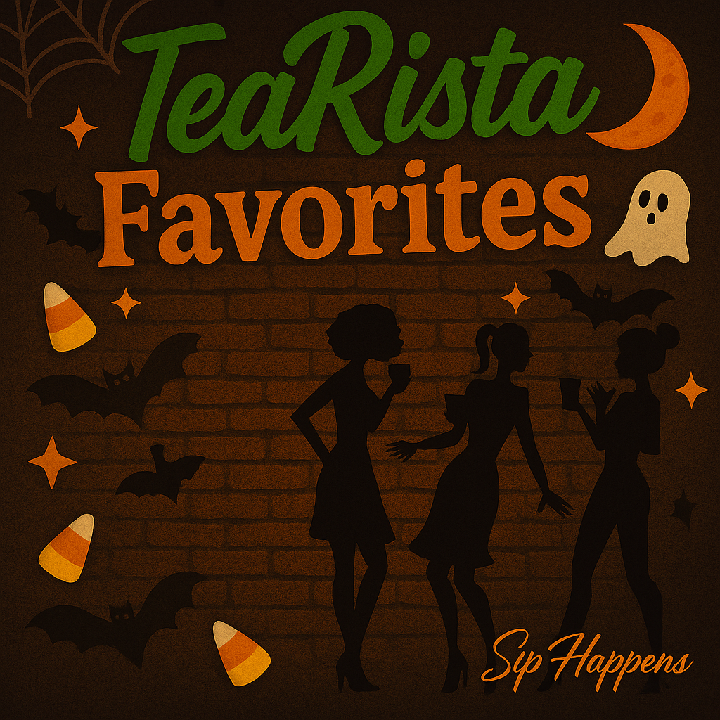 TeaRista Favorites