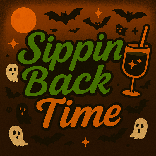 Sippin Back Time