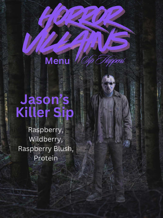 Jason's Killer Sip