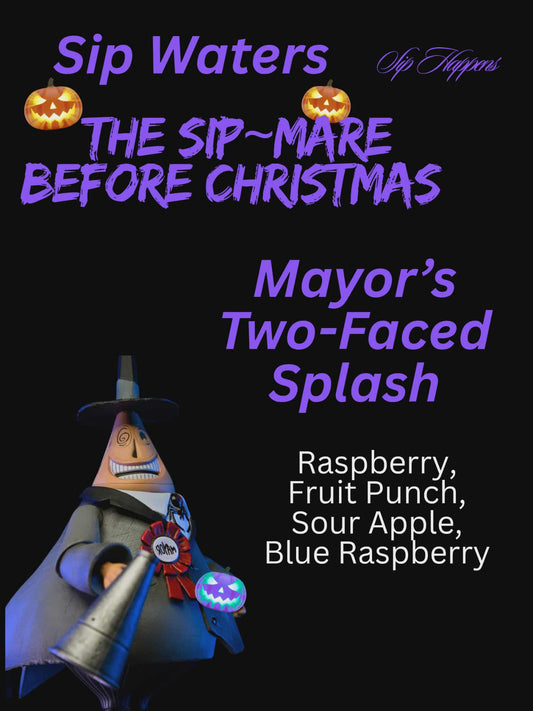 Mayors Two-Faced Splash